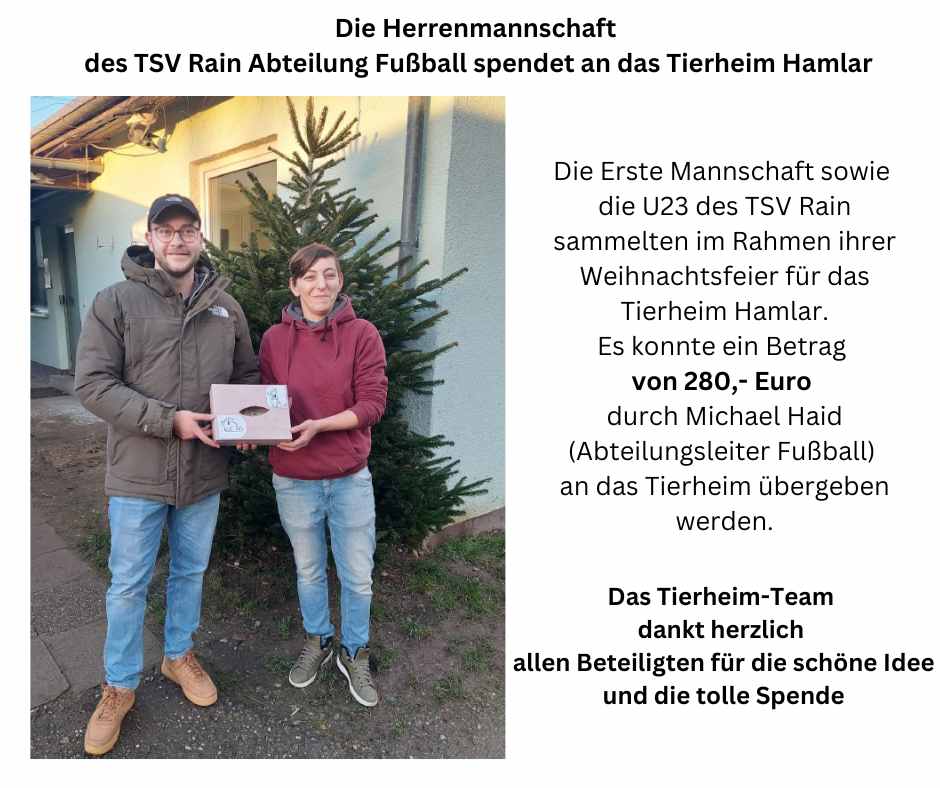 Die Herrenmannschaft des TSV Rain Fußballmannschaft spendete an das Tierheim Hamlar